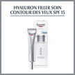Eucerin Hyaluron Filler Yeux SPF15